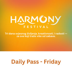Harmony Daily Pass - Friday
