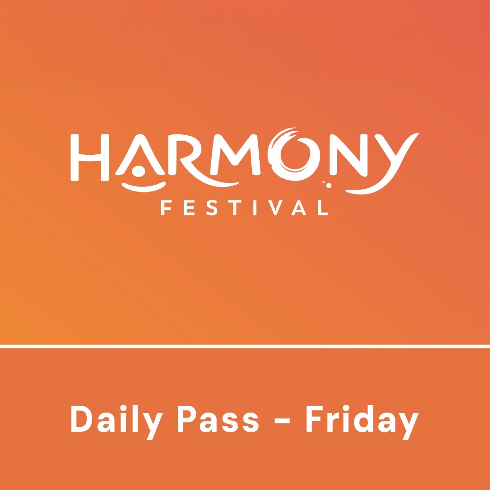 Harmony Daily Pass - Friday