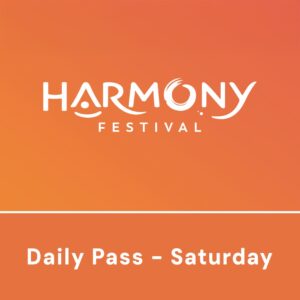 Harmony Daily Pass - Saturday